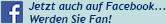 Jetzt auch auf Facebook ... Werden sie Fan!